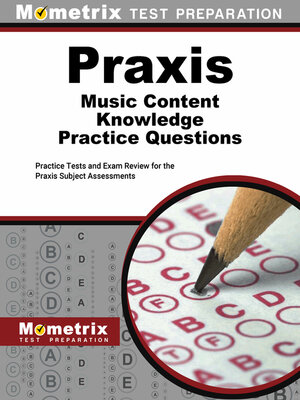 cover image of Praxis Music Content Knowledge Practice Questions